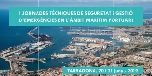 Primeres jornades tècniques de seguretat i gestió d&#039;emergències en l&#039;àmbit marítim portuari