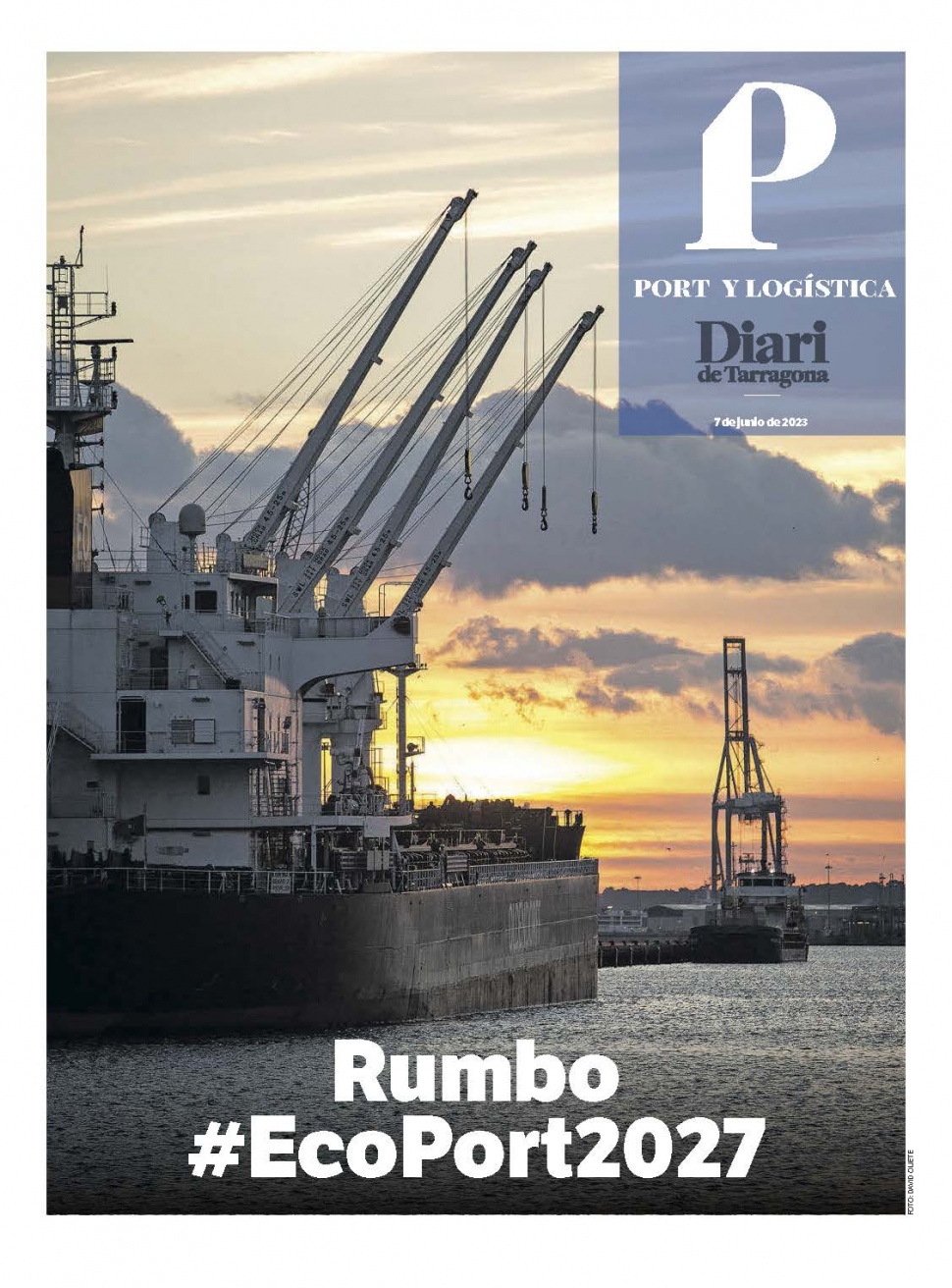 Rumbo EcoPort2027 - Especial Diari de Tarragona 7 de Juny de 2023
