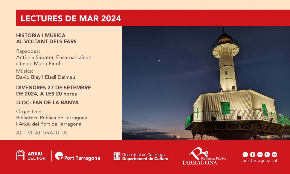 El Far de la Banya del Port de Tarragona s’omplirà d’història i música amb la V edició de ‘Lectures de mar’