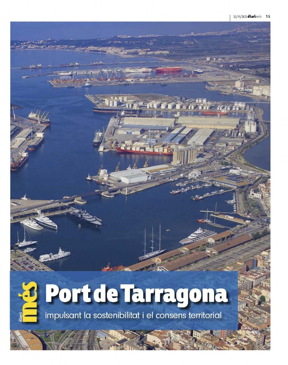 Port Tarragona, impulsant la sostenibilitat i el consens territorial - Especial Més Tarragona