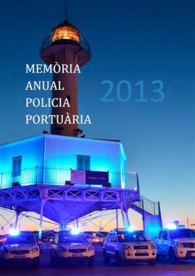 Memoria Policía Portuaria de Tarragona 2013