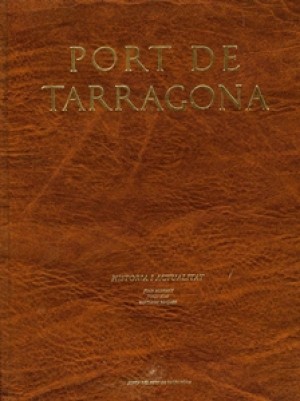 PORT DE TARRAGONA (HISTÒRIA i ACTUALITAT)