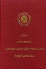 CL ANYS DE LA REIAL SOCIETAT ARQUEOLÒGICA TARRACONENSE 