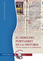 EL DERECHO PORTUARIO EN LA HISTORIA (De los orígenes a la codificación)