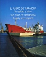 EL PUERTO DE TARRAGONA, SU REALIDAD Y FUTURO (THE PORT OF TARRAGONA, ITS REALITY AND PROSPECTS)