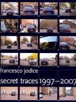 FRANCESCO JODICE - SECRET TRACES 1997-2007 