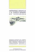 HERNÁNDEZ SANAHUJA Y EL PUERTO ROMANO DE TARRAGONA