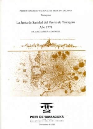 LA JUNTA DE SANIDAD DEL PUERTO DE TARRAGONA, AÑO 1771.