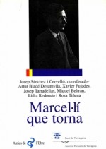 MARCEL•LÍ QUE TORNA.