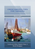 I PREMI DE NARRATIVA CURTA PORT DE TARRAGONA