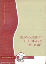 EL NAIXEMENT DELS BARRIS DEL PORT 