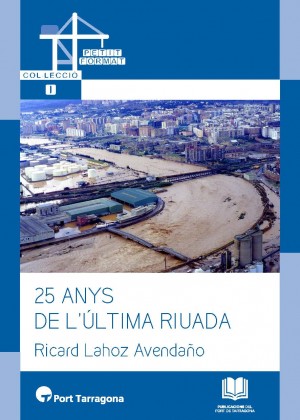 25 ANYS DE L'ÚLTIMA RIUADA